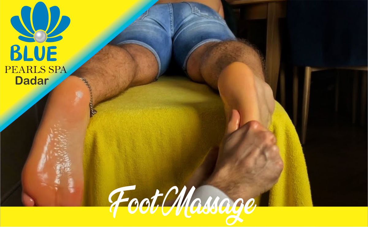 Foot Massage in Dadar Mumbai